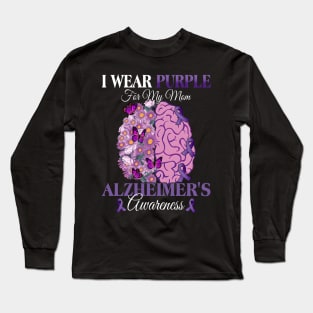 I Wear Purple For My Mom Alzheimer's Awareness Mother Long Sleeve T-Shirt